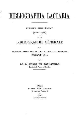 Bibliographia lactaria: bibliographie générale des travaux parus sur le lait ...