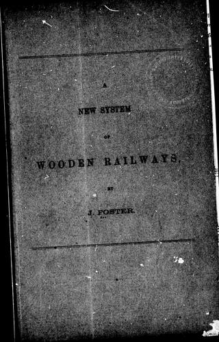 A new system of wooden railways