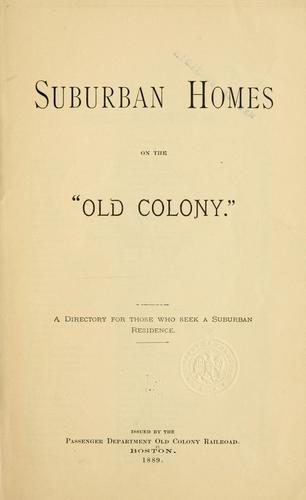 Suburban homes on the "Old Colony."