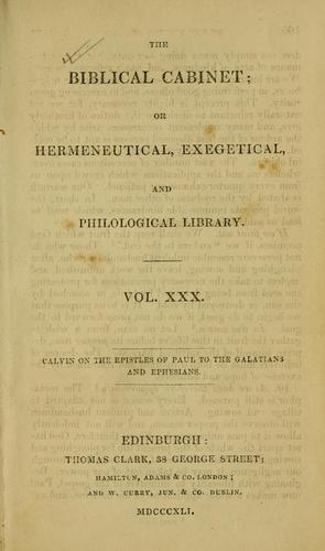Commentaries on the Epistles of Paul to the Galatians and Ephesians
