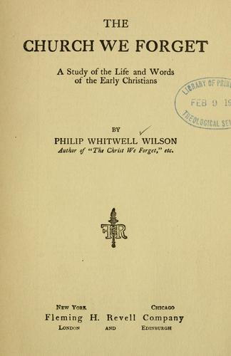 The church we forget