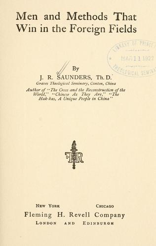 Men and methods that win in the foreign fields