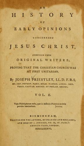 An history of early opinions concerning Jesus Christ
