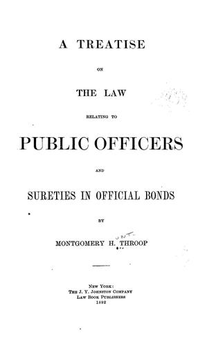 A treatise on the law relating to public officers and sureties in official bonds