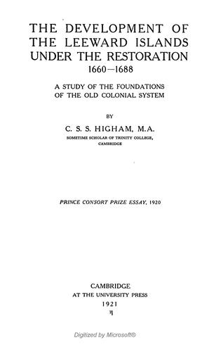 The development of the Leeward Islands under the restoration, 1660-1688