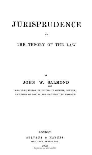 Jurisprudence or the theory of the law