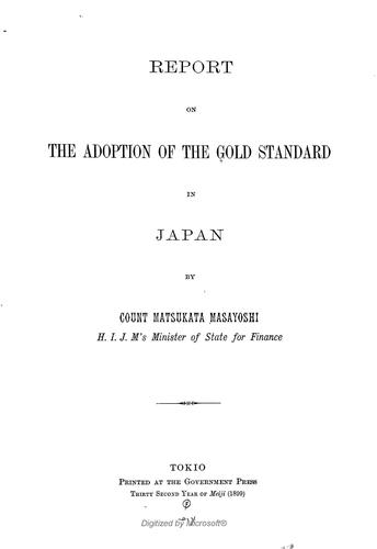 Report of the adoption of the gold standard in Japan