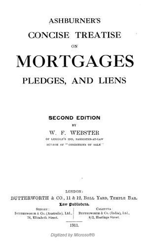 Ashburner's concise treatise on mortgages, pledges and liens.