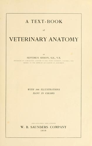 A text-book of veterinary anatomy.