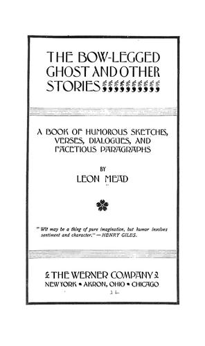 The bow-legged ghost, and other stories