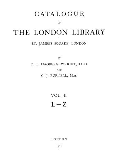 Catalogue of the London Library, St. James Square, London
