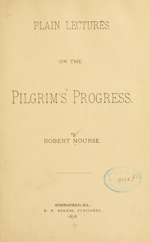 Plain lectures on the Pilgrim's progress