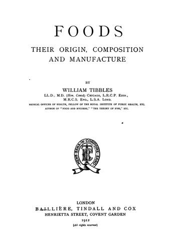 Foods, their origin, composition and manufacture
