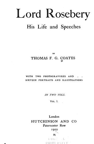 Lord Rosebery, his life and speeches