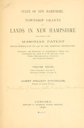 Township grants of lands in New Hampshire included in the Masonian patent issued subsequent to 1746 by the Masonian proprietary.