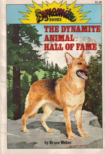 The dynamite animal hall of fame