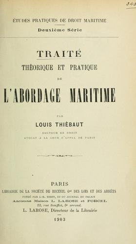 Traité théorique et pratique de l'abordage maritime