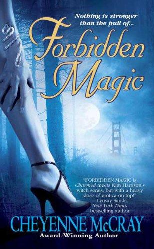 Forbidden Magic (Magic Series, Book 1)