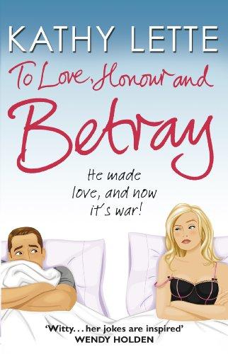 To Love, Honour and Betray