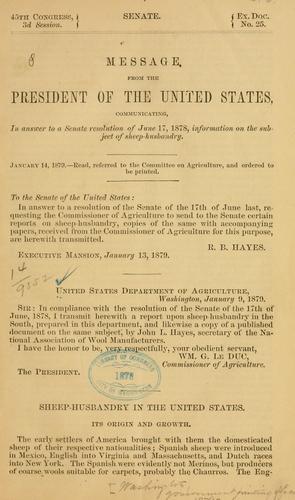 Message from the President of the United States, communicating, in answer to a Senate resolution of June 17, 1878, information on the subject of sheep-husbandry.