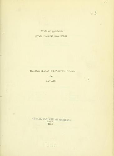 Ten-year highway construction program for Maryland.