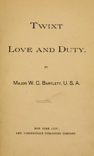 Explore love and duty in W. C. Bartlett's captivating tale that navigates the complexities of personal desire and societal expectations.