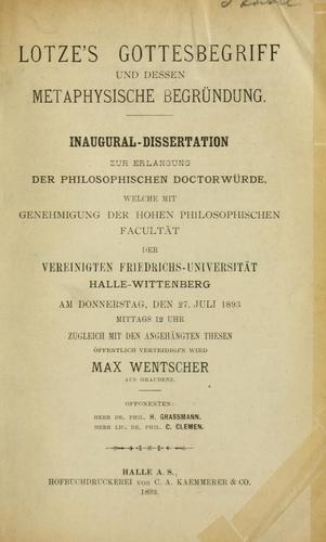 Lotze's Gottesbegriff und dessen metaphysische Begründung.