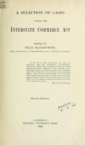 A selection of cases under the Interstate Commerce Act.