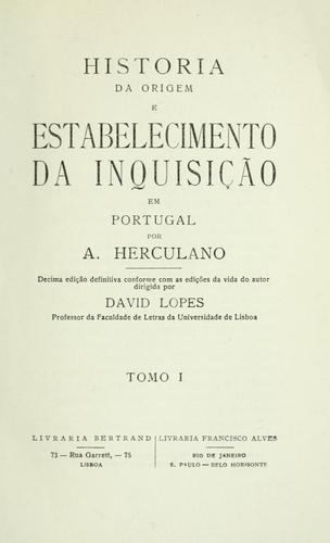 Historia da origem e estabelecimento da inquisição em Portugal