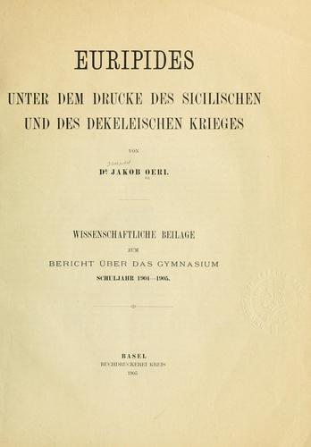 Euripides unter dem Drucke des sicilischen und des dekeleischen Krieges