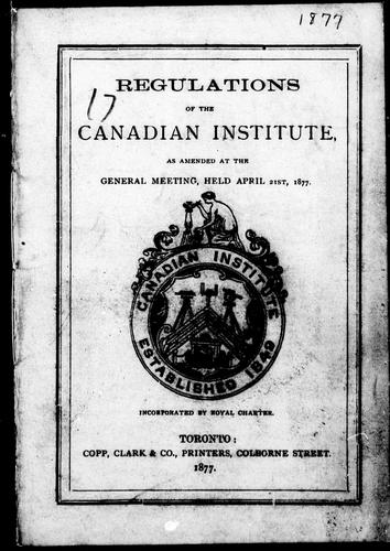 Regulations of the Canadian Institute