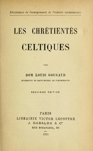 Les chrétientés celtiques.