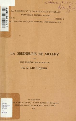 La Seigneurie de Sillery et les Hurons de Lorette.