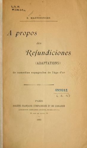 A propos des refundiciones (adaptations) de comedias espagnoles de l'âge d'or.