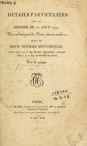 Détails particuliers sur la journée du 10 Aout 1792