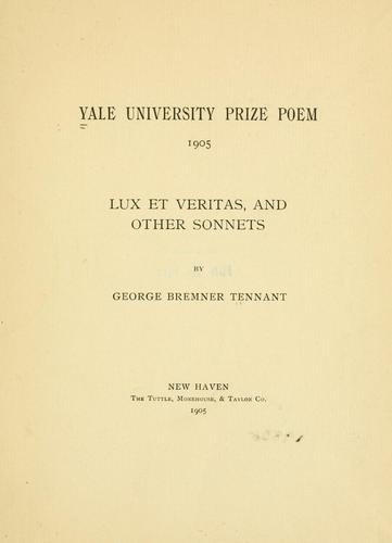 Lux et veritas, and other sonnets.