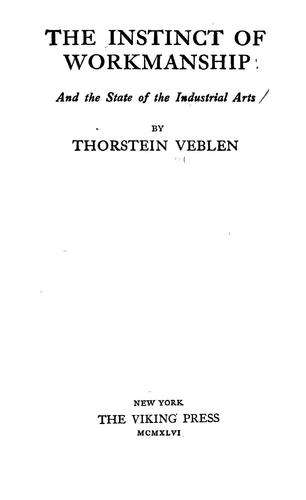 The instinct of workmanship, and the state of the industrial arts