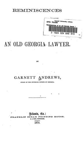 Reminiscences of an old Georgia lawyer