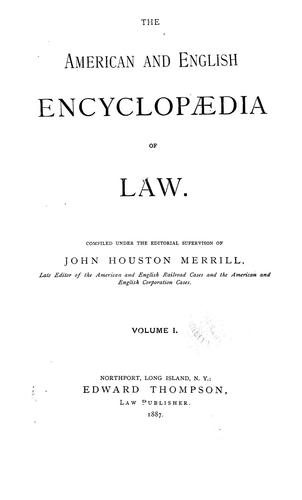 The American and English encyclopedia of law.