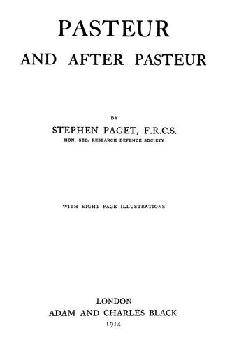 Pasteur and after Pasteur