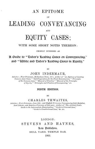 An epitome of leading conveyancing and equity cases