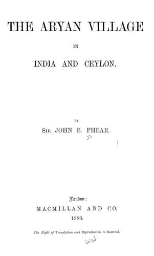 The Aryan village in India and Ceylon
