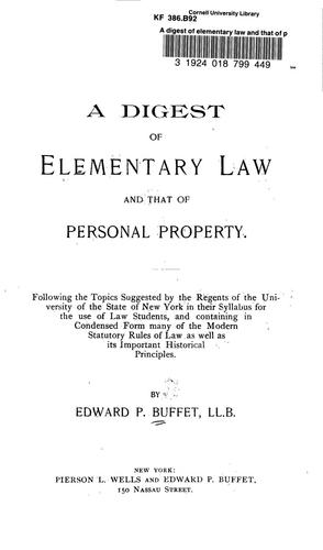 A digest of elementary law and that of personal property