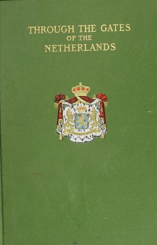 Through the gates of the Netherlands