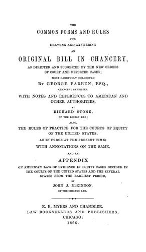 The Common forms and rules for drawing and answering an original bill in chancery