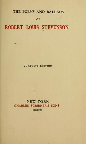 The  poems and ballads of Robert Louis Stevenson.