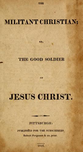 The militant Christian