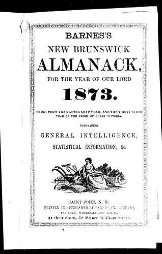 Barnes's New Brunswick almanack, for the year of Our Lord 1873