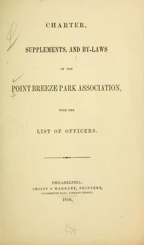 Point Breeze park association, Philadelphia Charter, supplements
