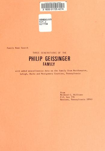 Three generations of the Philip Geissinger family